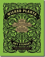 Post image for Wicked Plants Book Review (Video with Amy Stewart) Plus a Look Inside the Author’s Wicked Plants Garden