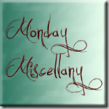 Post image for Monday Miscellany: Book Excerpt Week!