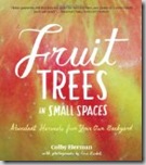 Post image for Fruit Trees in Small Spaces by Colby Eierman