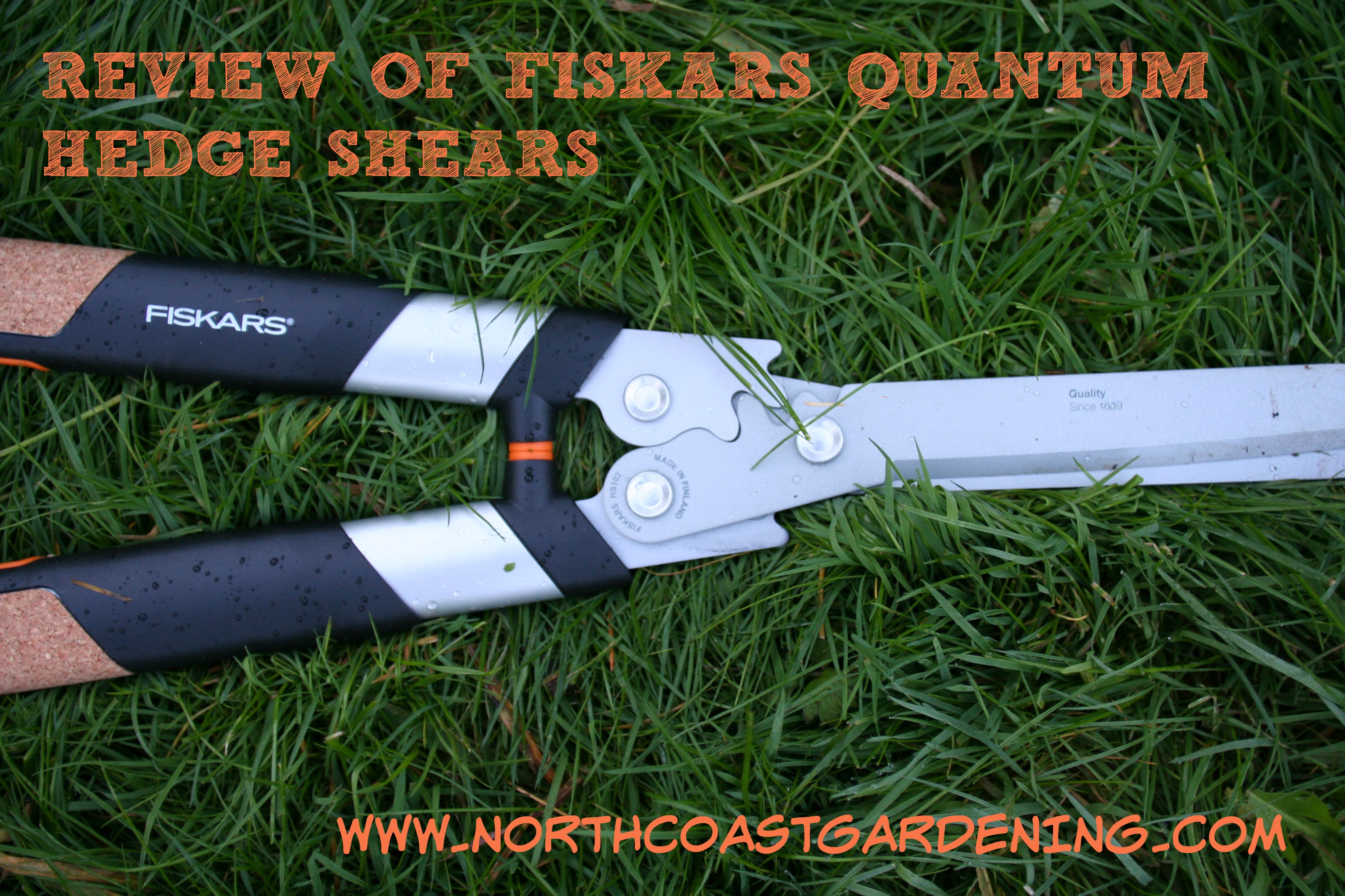 Review of Fiskars Quantum Hedge Shear: How Does it Compare to the PowerGear Model?