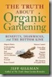 Truth About Organic Gardening book by Gillman