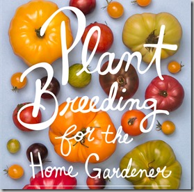 Plant-Breeding-for-the-Home-Gardener
